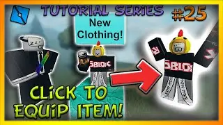 Click to Equip Hat, Clothing, & Tools! - ROBLOX Studio Tutorial Series [EP 25]