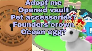 Roblox - adopt me - opened the vault and found the founders crown