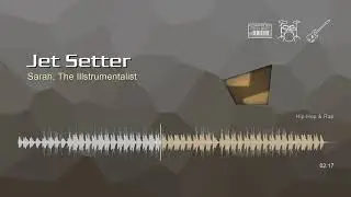Jet Setter • Sarah, The Illstrumentalist | Free No Copyright Music