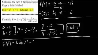 Regula Falsi Method-- 3 Iterations by Hand (example)