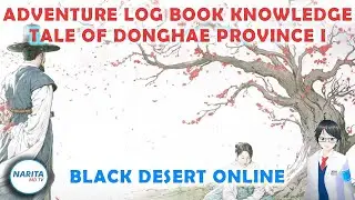 Tale of Donghae Province I Adventure Log Knowledge - Black Desert Online [BDO Guide]