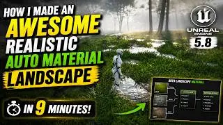 How I Made an AWESOME Realistic Auto Material Landscape in Unreal Engine 5.8 in 9 Minutes!