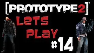 Prototype 2  Lets Play Commentary Part 14