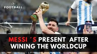 Messi's Present After winning the World Cup