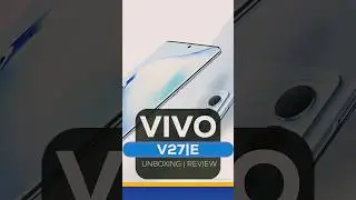 vivo V27e | Unboxing | Riview #vivo #smartphone #shorts #viralvideo #fyp #foryou