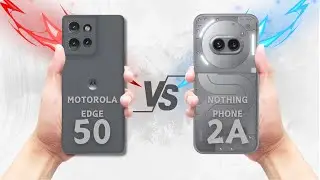 MOTOROLA EDGE 50 VS NOTHING PHONE (2A) PLUS | FULL COMPARISON 🔥