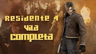 Residente evil 4 | Vila completa