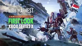 Iron Harvest Complete Edition First Look Xbox Series X
