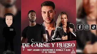 DE CARNE Y HUESO   Tony Lozano · DerekVinci · Ronald y Alba · El tiguere Bachata 2024🌍