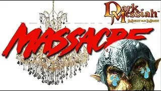 Dark Messiah of Might and Magic // RED BALLROOM MASSACRE !!!!