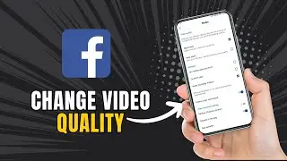 How To Change Video Quality On Facebook App