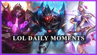 LOL DAILY MOMENTS 2025 - BEST PLAYS