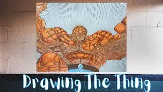 Drawing The Thing Marvel | How much can I progress???