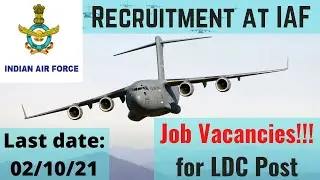 Job Vacancy For LDC Post at Indian Air Force || Central Government Jobs.