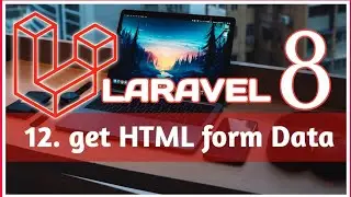 12. HTML form || LARAVEL 8 in Hindi. ||   ( 