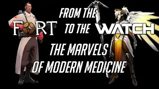 From the Fort to the Watch - Episode 3: The Marvels of Modern Medicine (pt1)