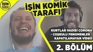 İŞİN KOMİK TARAFI GÜN 2