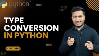 Type Conversion in Python | The Complete Python Course  | Python Tutorial