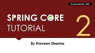 Spring Core 2 | Java | Famework