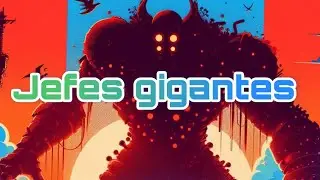 JEFES GIGANTES de los videojuegos que te harán sentir pequeño.