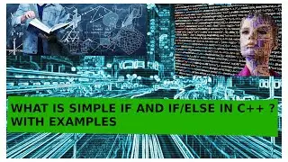what is simple if and if/else statement | c++ tutorials | tamil