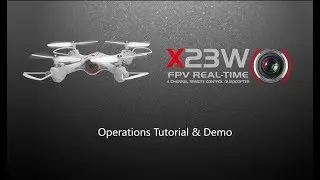 Syma X23W Operation Tutorial