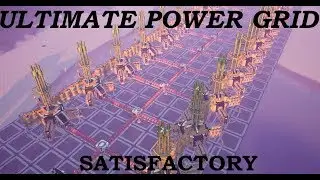 ULTIMATE POWER GRID || SATISFACTORY || Gas Power FTW ||