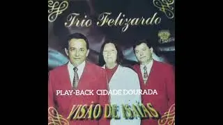 Play-back Cidade Dourada