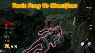 Toxic Feng Vs Ghostface - DBD