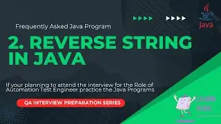 Reverse a String using a Java | Frequently asked Java Program in Interview | Learn More | LMTI J-2