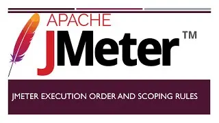 JMeter Tutorial | Jmeter Execution order and Scoping Rule