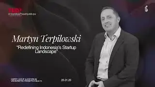 Martyn Terpilowski at TEDx Universitas Prasetiya Mulya