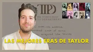 Hablemos de THE TORTURED POETS DEPARTMENT y de LAS MEJORES ERAS de Taylor Swift (de momento)