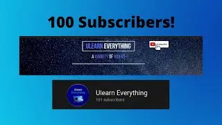 A thank you for 100 Subscribers