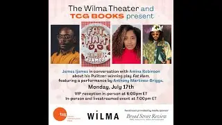 The Wilma Theater and TCG Books present: Fat Ham (James Ijames in conversation with Amina Robinson)