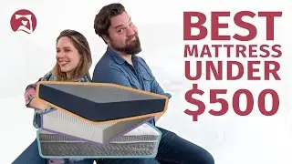 Best Mattresses Under $500 – Affordable Comfort?