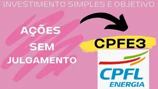 Dividendos e valorização na CPFL (CPFE3)?