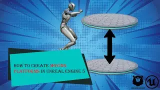 creating moving platform in unreal engine 5