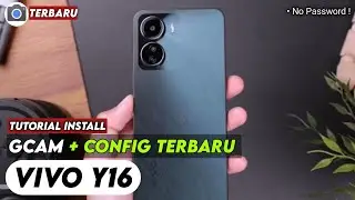 LATEST ‼️ TUTORIAL HOW TO INSTALL GCAM AND CONFIG FOR VIVO Y16 | Google Camera Vivo y16