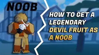 How To Get Legendary Fruits As a Beginner in Grand Piece Online!