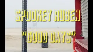 Spookey Ruben - Good Days (SZA)
