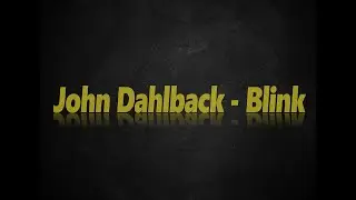 John Dahlback - BlInk