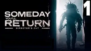 [SOMEDAY YOU'LL RETURN : DIRECTOR'S CUT] İLK İZLENİM - TÜRKÇE ANLATIM