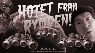 Hotet från Rymden! - Toykoll: Evil Alien-recut - The Cinematic Version