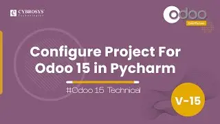 How to Configure Odoo 15 Project on Pycharm | How to Configure Odoo 15 With Pycharm