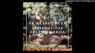 INTROSPECTION SE RESSOURCER AFFIRMATIONS LACHER PRISE