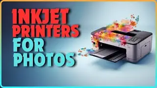 Print Like a Pro: Top 5 Best Inkjet Printers for Photos In 2024