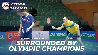 Surrounded by Olympic Champions: German Open Vlog Part 1