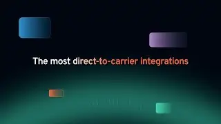 The most direct-to-carrier integrations in the universe