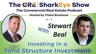 Investing in a Fund Structure Investment with Stewart Beal